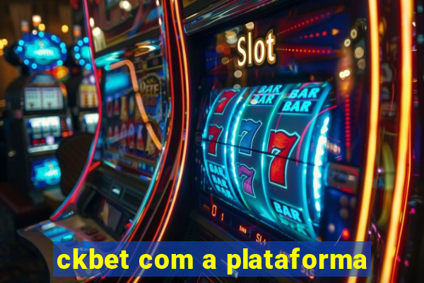 ckbet com a plataforma